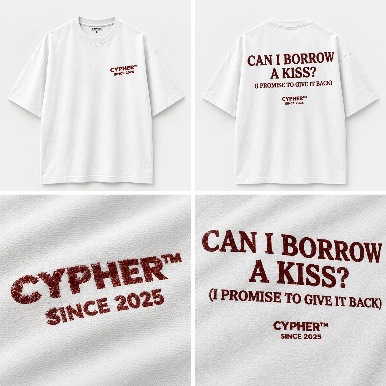 Can I Borrow A Kiss? Oversized T-Shirt | Cypher Clothing