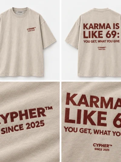 Karma Is Like 69 Oversized T-Shirt | Cypher Clothing